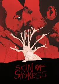 Poster to the movie "Skin of Sadness" #852806