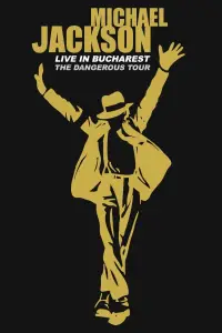 Poster to the movie "Michael Jackson: Live in Bucharest - The Dangerous Tour" #936080