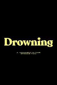 Poster to the movie "Drowning" #1220687