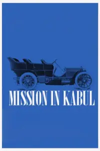 Poster to the movie "Mission in Kabul" #1051212