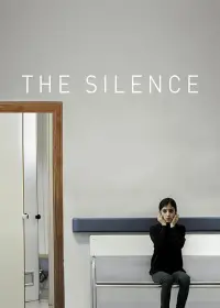 Poster to the movie "The Silence" #1178669