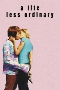 Poster to the movie "A Life Less Ordinary" #1034158