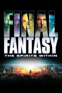 Poster to the movie "Final Fantasy: The Spirits Within" #949947