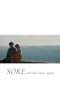 Poster to the movie "Sore: Istri Dari Masa Depan" #796897