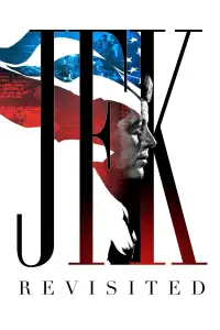 Poster to the movie "JFK Revisited: Through the Looking Glass" #999628