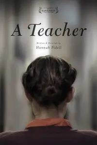 Poster to the movie "A Teacher" #1168937