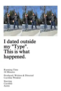 Poster to the movie "I dated outside my „Type“. This is what happened." #735890