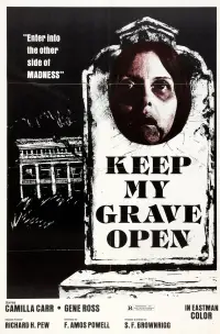 Poster to the movie "Keep My Grave Open" #982555
