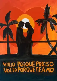 Poster to the movie "I Travel Because I Have to, I Come Back Because I Love You" #1216529