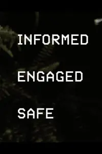 Poster to the movie "INFORMED ENGAGED SAFE" #1008784