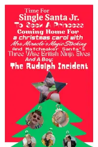 Poster to the movie "Time For Single Santa Jr. To Seek A Princess Coming Home For A Christmas Carol With Mrs. Miracle