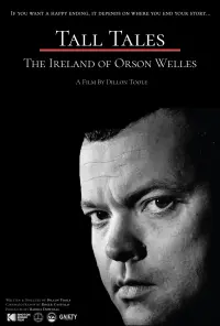 Poster to the movie "Tall Tales: The Ireland of Orson Welles" #865964