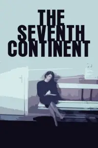 Poster to the movie "The Seventh Continent" #1112944