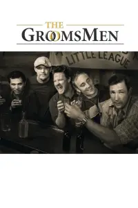 Poster to the movie "The Groomsmen" #1020557