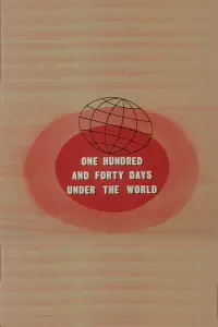 140 Days Under the World