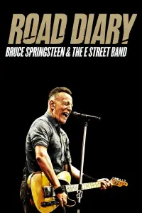 Poster to the movie "Road Diary: Bruce Springsteen and The E Street Band" #738023
