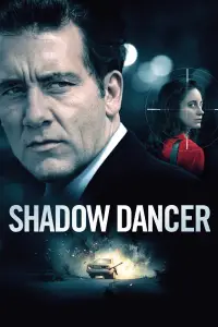 Poster to the movie "Shadow Dancer" #1011068