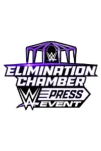 Poster to the movie "WWE Elimination Chamber Press Event 2024" #877312
