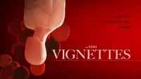 Backdrop to the movie "Vignettes" #784736