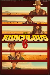 Poster to the movie "The Ridiculous 6" #995983