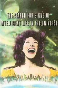 Poster to the movie "The Search for Signs of Intelligent Life in the Universe" #1218652