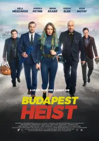Poster to the movie "Budapest Heist" #1073969