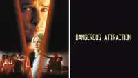 Backdrop to the movie "Dangerous Attraction" #643598