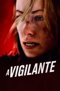 Poster to the movie "A Vigilante" #1109208