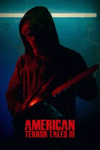 Poster to the movie "American Terror Tales 3" #713218