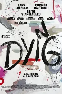 Poster to the movie "Dying" #740216