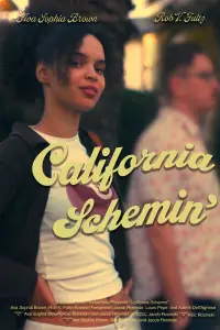 Poster to the movie "California Schemin