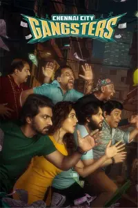 Poster to the movie "Chennai City Gangsters" #796849
