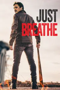 Poster to the movie "Just Breathe" #959224