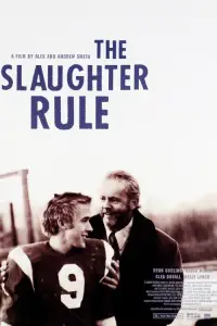 Poster to the movie "The Slaughter Rule" #984412