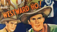 Backdrop to the movie "Westward Ho" #1060778