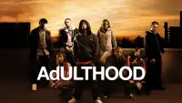 Backdrop to the movie "Adulthood" #986934