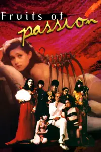Poster to the movie "Fruits of Passion" #966919