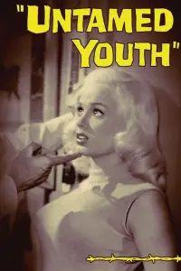 Poster to the movie "Untamed Youth" #1063541