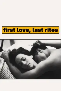 Poster to the movie "First Love, Last Rites" #956993