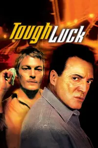 Poster to the movie "Tough Luck" #1162476