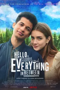 Poster to the movie "Hello, Goodbye, and Everything in Between" #957094