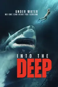 Poster to the movie "Into the Deep" #562206