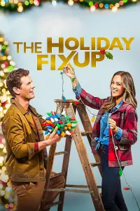 Poster to the movie "The Holiday Fix Up" #964022