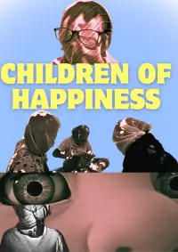 Poster to the movie "Children of Happiness" #562777