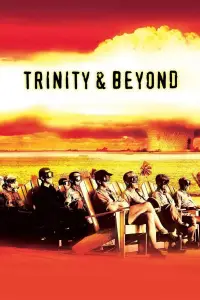 Poster to the movie "Trinity and Beyond: The Atomic Bomb Movie" #1175137