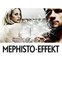 Poster to the movie "Mephisto-Effekt" #1024513