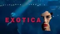 Backdrop to the movie "Exotica" #1092517