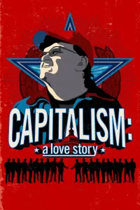Poster to the movie "Capitalism: A Love Story" #148832