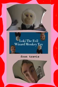 Poster to the movie "Loki The Evil Wizard Monkey Toy" #449248