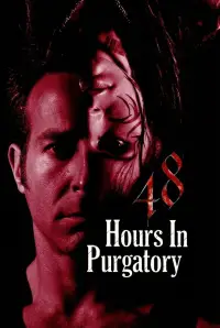Poster to the movie "48 Hours in Purgatory" #547558
